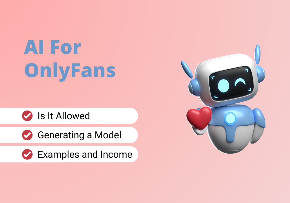 Learn how to use AI for OnlyFans.