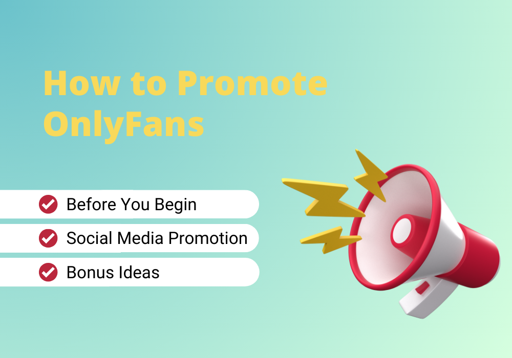 Learn how to promote OnlyFans like a pro.