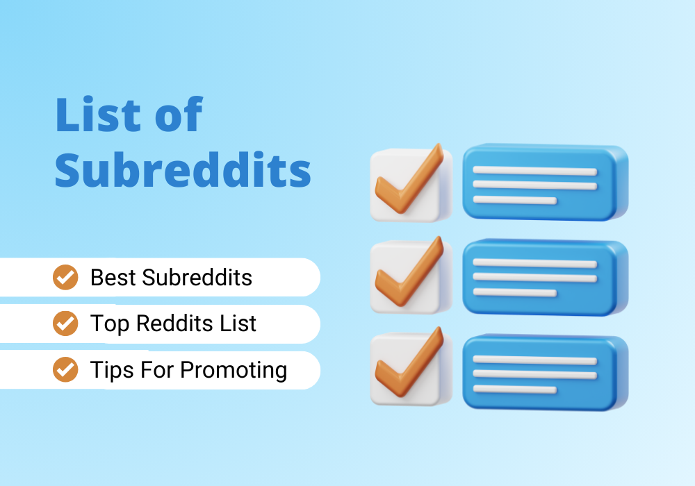 Here is the top list of Subreddits.