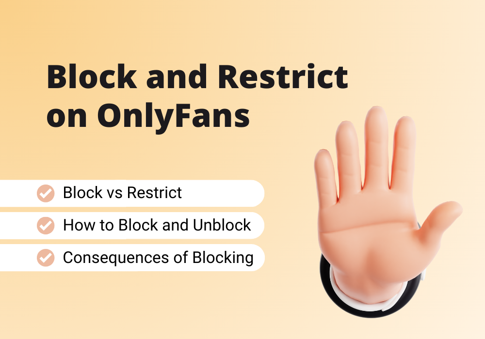 Learn how to unblock someone on OnlyFans and everything else about blocking.
