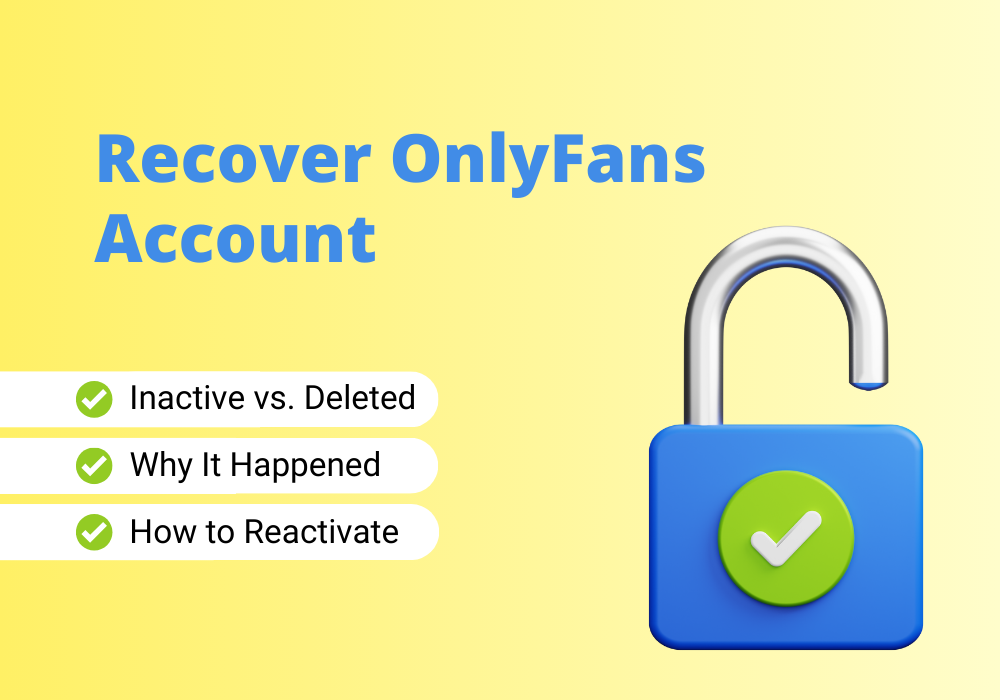 Learn how to recover OnlyFans account.