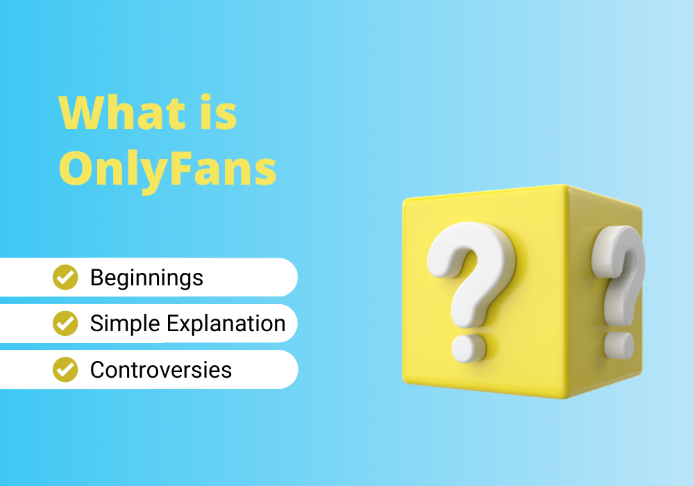 Learn what is OnlyFans.