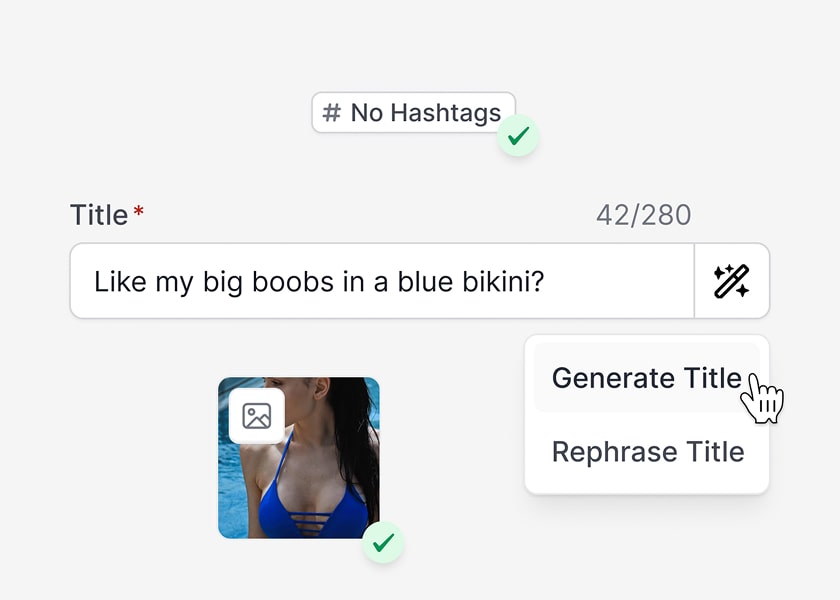 Hashtags get you shadowbanned. This free tweet scheduler generates flirty captions based on your media. They contain keywords that let people discover you.